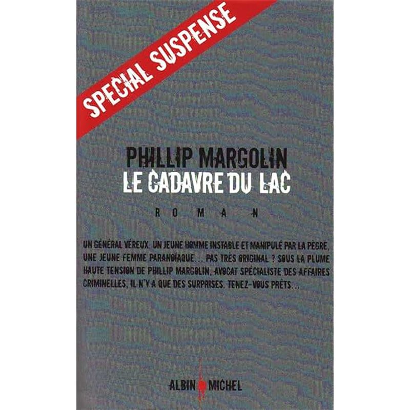 CADAVRE DU LAC LE Auteur(s): MARGOLIN Phillip M.