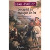 CAPTIF AU MASQUE DE FER LE Auteur(s): AILLON Jean d'