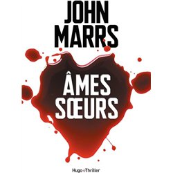 ÂMES SOEURS Auteur(s): MARRS John