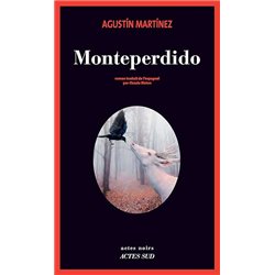 MONTEPERDIDO Auteur(s): MARTINEZ Augustin