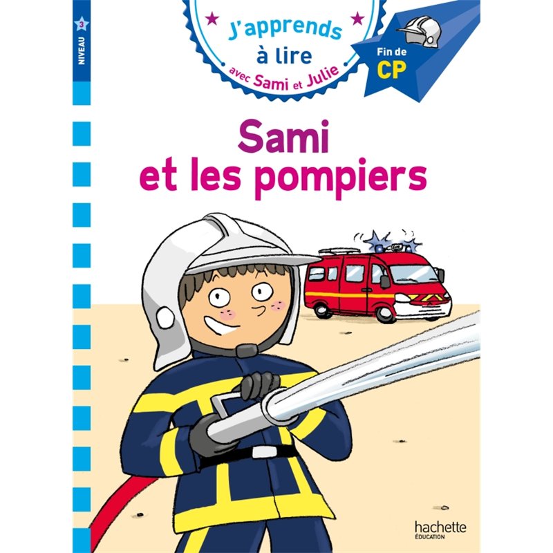 SAMI ET LES POMPIERS Auteur(s): Massonaud Emmanuelle