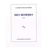 DES HOMMES Auteur(s): MAUVIGNIER Laurent