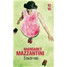 ECOUTE-MOI Auteur(s): MAZZANTINI Margaret