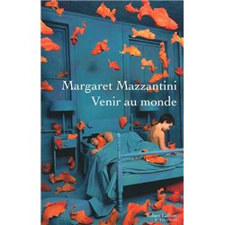 VENIR AU MONDE Auteur(s): MAZZANTINI Margaret
