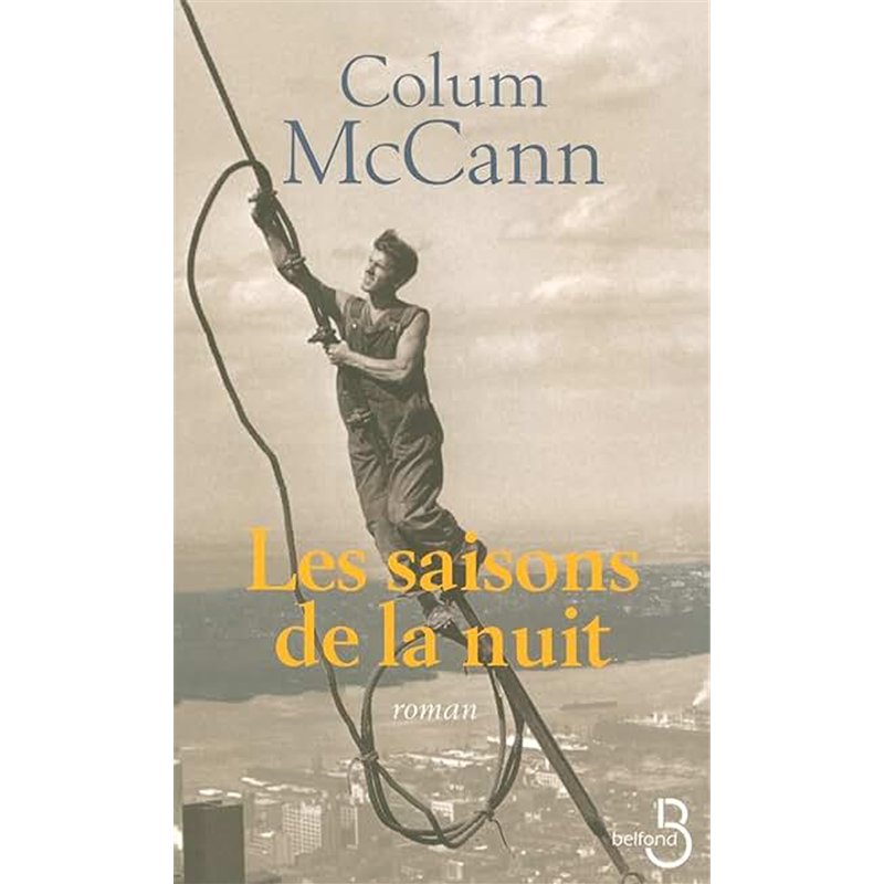 SAISONS DE LA NUIT LES Auteur(s): McCANN Colum