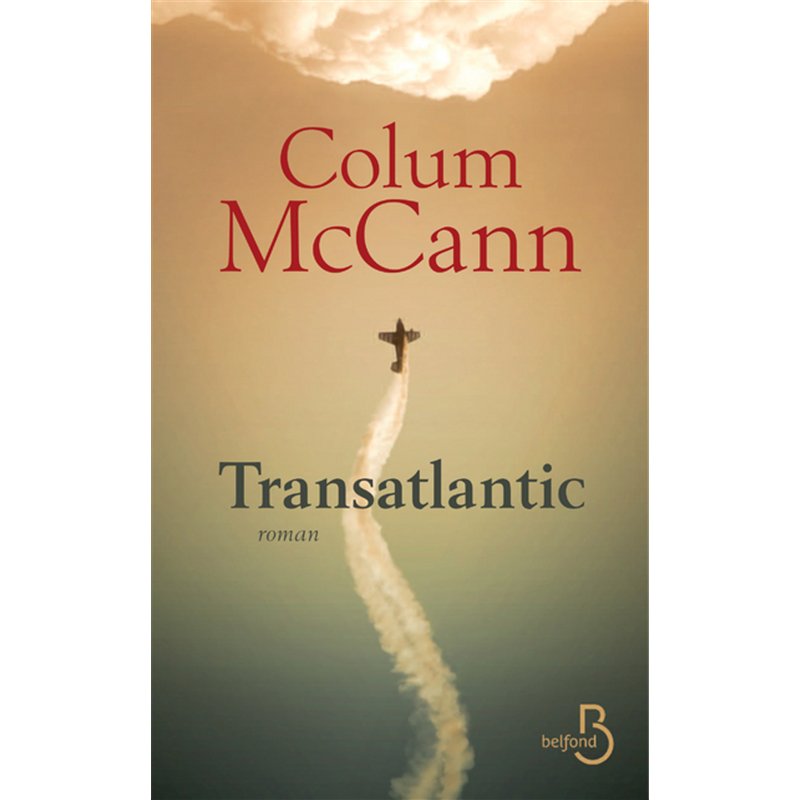 TRANSATLANTIC Auteur(s): McCANN Colum