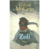 ZOLI Auteur(s): McCANN Colum