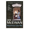 MACHINE COMME MOI UNE Auteur(s): McEWAN Ian
