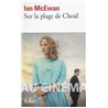 SUR LA PLAGE DE CHESIL Auteur(s): McEWAN Ian