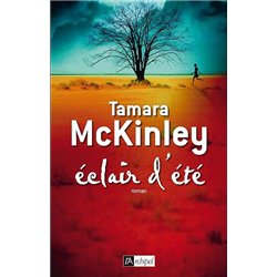 ECLAIR D'ETE Auteur(s): MCKINLEY Tamara