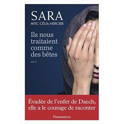 ILS NOUS TRAITAIENT COMME DES BETES Auteur(s): MERCIER Celia