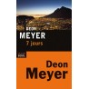 SEPT JOURS Auteur(s): MEYER Deon