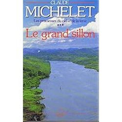 GRAND SILLON LE T.3 Auteur(s): MICHELET Claude