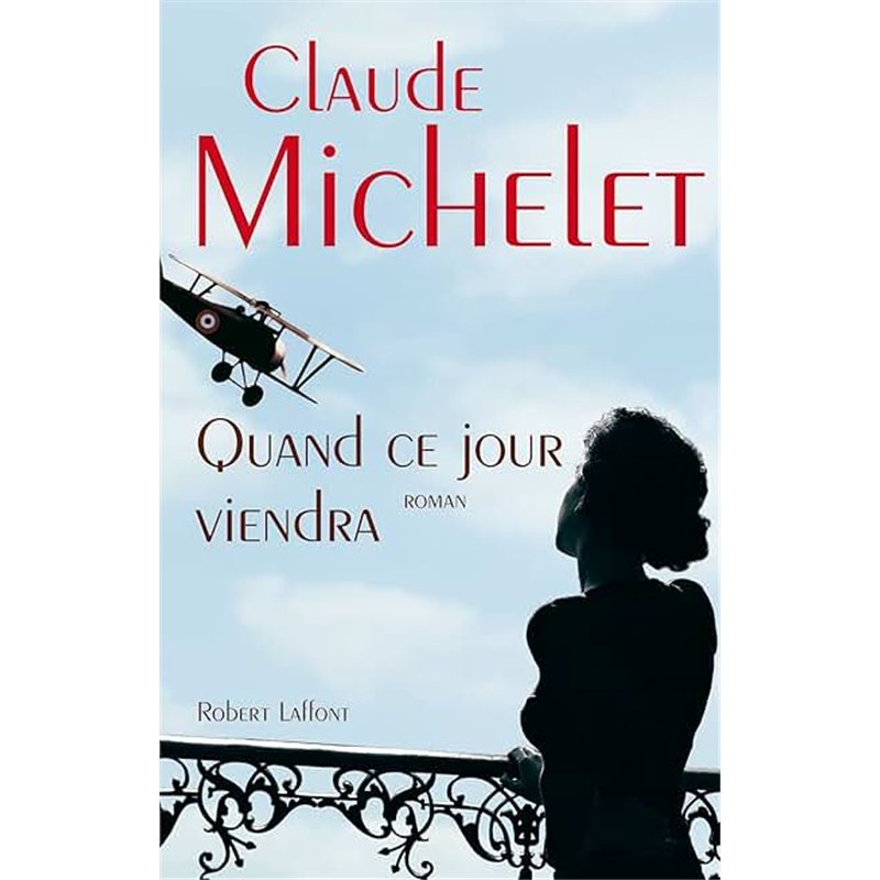 QUAND CE JOUR VIENDRA Auteur(s): MICHELET Claude