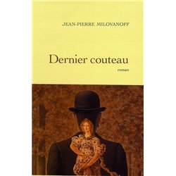 DERNIER COUTEAU Auteur(s): MILOVANOFF Jean-Pierre