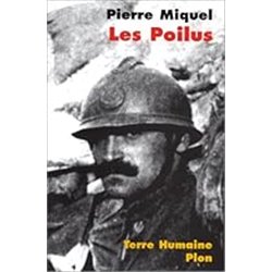 POILUS LES Auteur(s): MIQUEL Pierre
