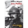 POILUS LES Auteur(s): MIQUEL Pierre