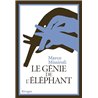 GENIE DE L'ELEPHANT LE Auteur(s): MISSIROLI Marco