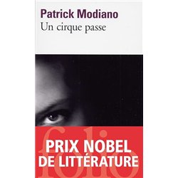 CIRQUE PASSE UN Auteur(s): MODIANO Patrick