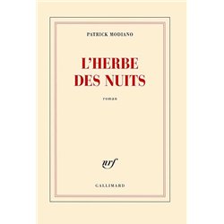 HERBE DES NUITS L' Auteur(s): MODIANO Patrick