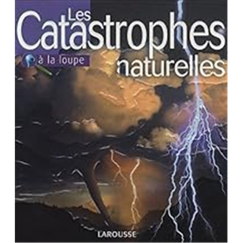 CATASTROPHES NATURELLES LES Auteur(s): MOGIL Michael H.