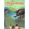 ATTRAPE-MONDES L' Auteur(s): MOLLA Jean