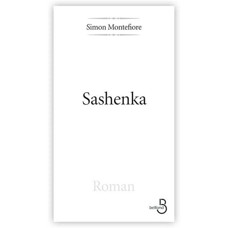 SASHENKA Auteur(s): MONTEFIORE Simon