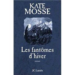 FANTÔMES D'HIVER Auteur(s): MOSSE Kate