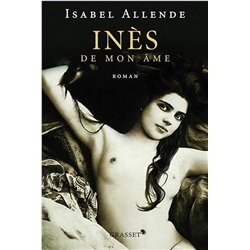 INES DE MON AME Auteur(s): ALLENDE Isabel