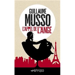 APPEL DE L'ANGE Auteur(s): MUSSO Guillaume