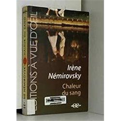CHALEUR DU SANG Auteur(s): NEMIROVSKY Irene
