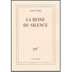 REINE DU SILENCE LA Auteur(s): NIMIER Marie