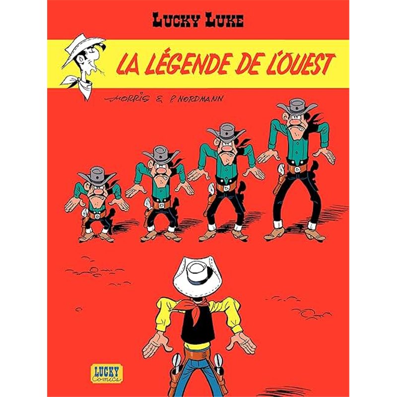 LEGENDE DE L'OUEST LA (T 41) T.41 Auteur(s): NORDMANN Patrick
