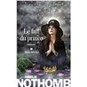 FAIT DU PRINCE LE Auteur(s): NOTHOMB Amelie