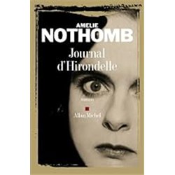JOURNAL D'HIRONDELLE Auteur(s): NOTHOMB Amelie