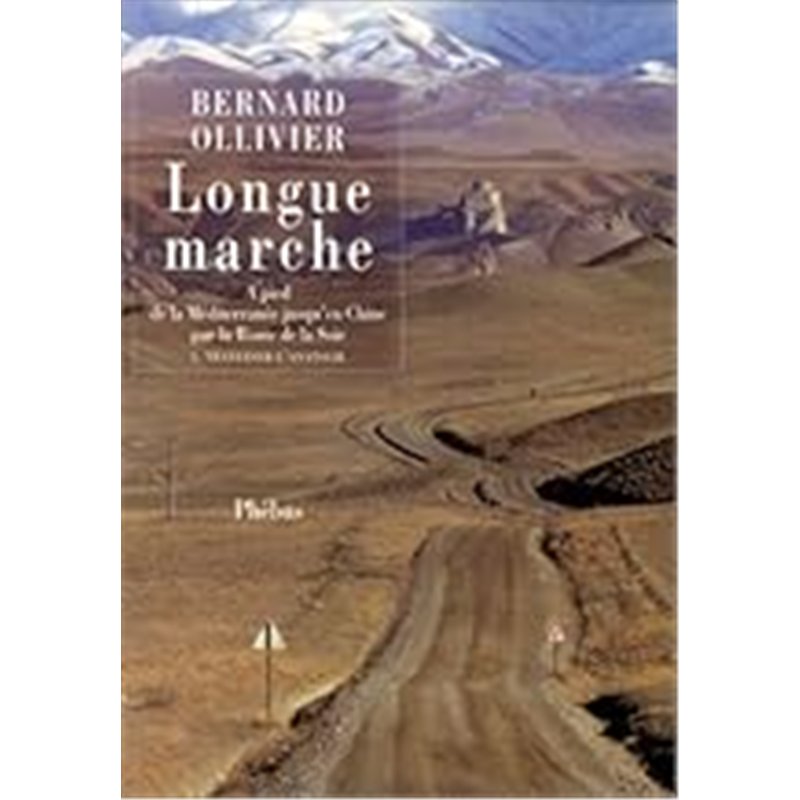 LONGUE MARCHE T.1 Auteur(s): OLLIVIER Bernard
