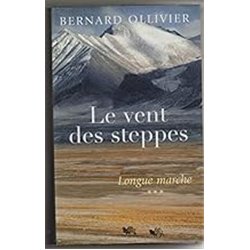 VENT DES STEPPES LE T.3 Auteur(s): OLLIVIER Bernard