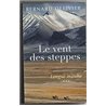 VENT DES STEPPES LE T.3 Auteur(s): OLLIVIER Bernard