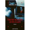 TROIS SOURIS AVEUGLES Auteur(s): OLLIVIER Mikael