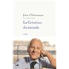 CREATION DU MONDE LA Auteur(s): ORMESSON Jean d'