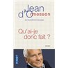 QU'AI-JE DONC FAIT Auteur(s): ORMESSON Jean d'