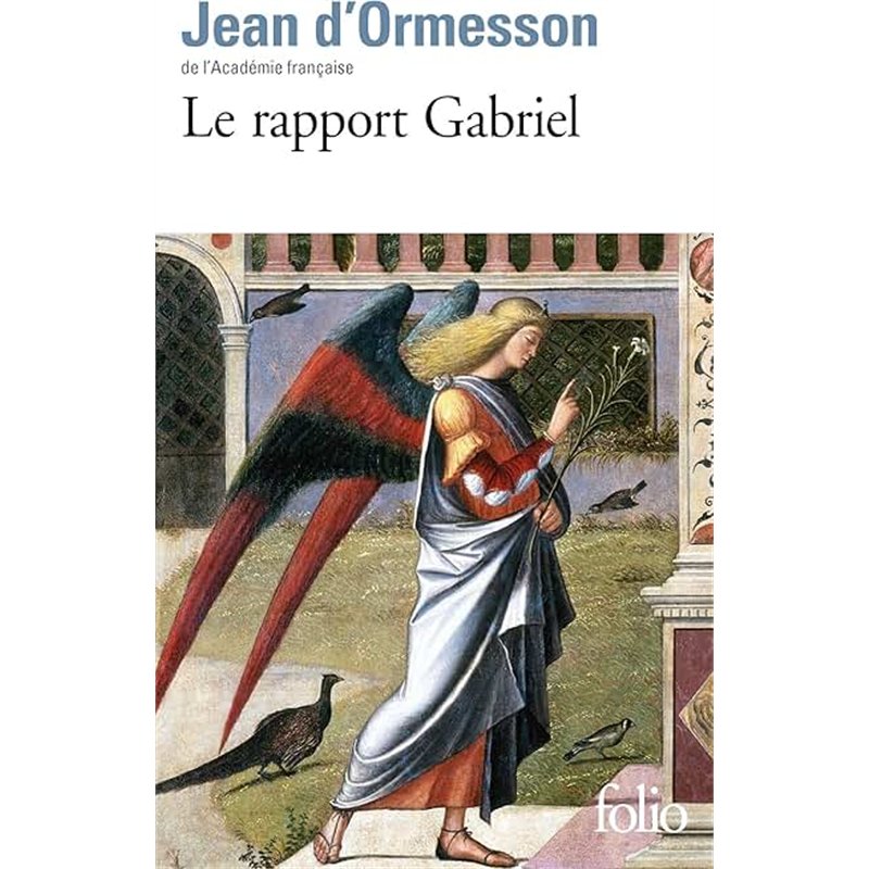 RAPPORT GABRIEL LE Auteur(s): ORMESSON Jean d'