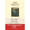 AVENIR DE L'EAU L' Auteur(s): ORSENNA Erik