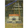 LONGTEMPS Auteur(s): ORSENNA Erik
