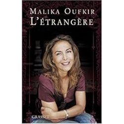 ETRANGERE L' Auteur(s): OUFKIR Malika