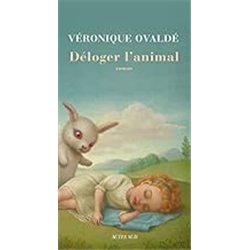 DELOGER L'ANIMAL Auteur(s): OVALDe Veronique