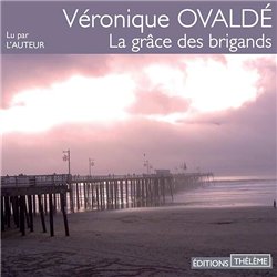 GRACE DES BRIGANDS LA Auteur(s): OVALDe Veronique