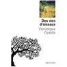 VIES D'OISEAUX DES Auteur(s): OVALDe Veronique