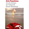 DIX FEMMES DE L'INDUSTRIEL RAUNO RÄMEKORPI Auteur(s): PAASILINNA Arto