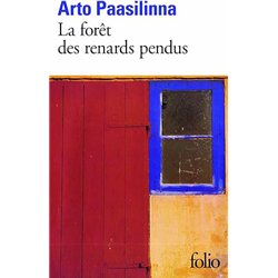 FORET DES RENARDS PENDUS LA Auteur(s): PAASILINNA Arto